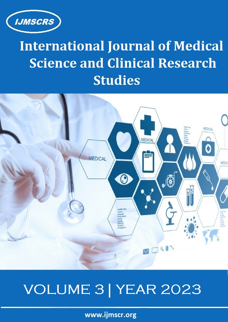 International Journal of Medical Science and Clinical Research Studies